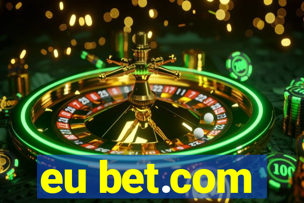 eu bet.com